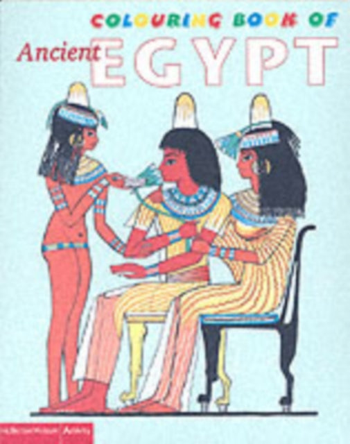 Book cover of: British Museum Colouring Book of Ancient Egypt. By: Parkinson, Richard