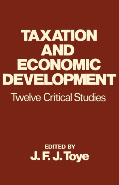 Book cover of: Taxation and Economic Development. By: John Toye