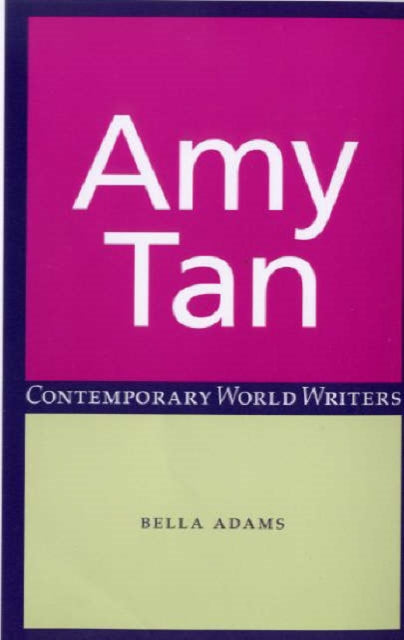 Book cover of: Amy Tan. By: Bella Adams