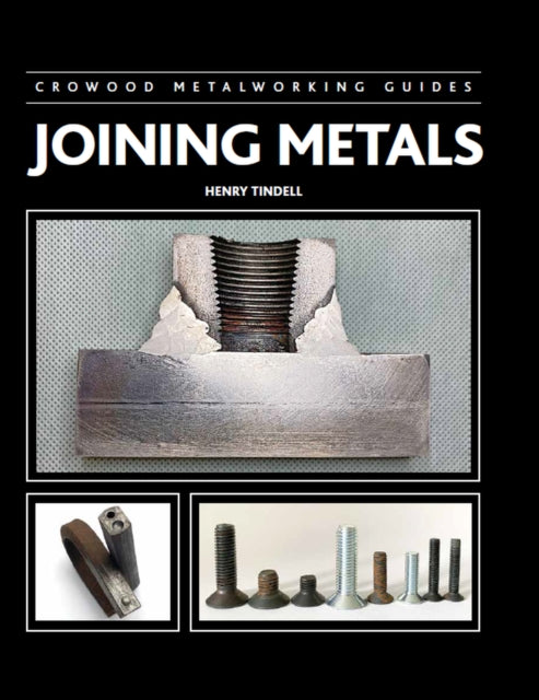 Book cover of: Joining Metals. By: Henry Tindell