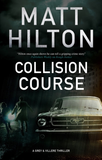 Book cover of: Collision Course. By: Matt Hilton