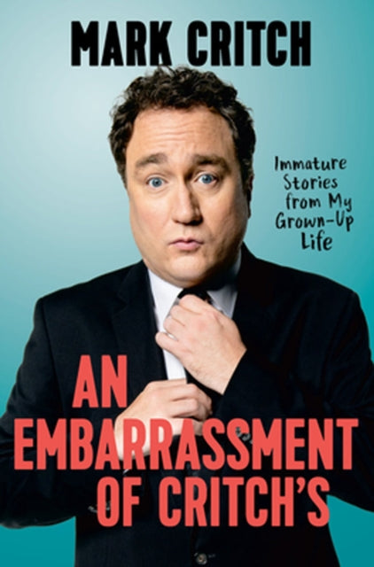 Book cover of: Embarrassment of Critch's. By: Mark Critch