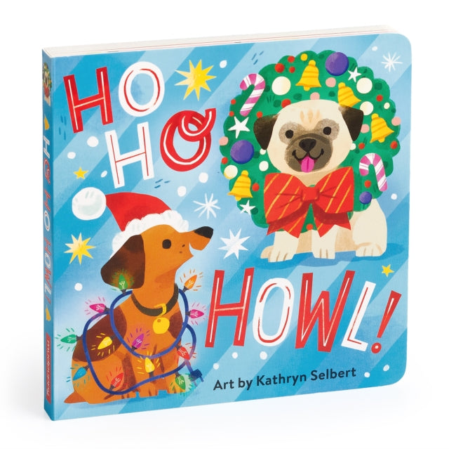 Book cover of: Ho Ho Howl! Board Book. By: Mudpuppy