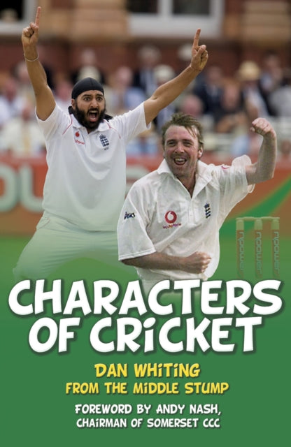Book cover of: Characters of Cricket. By: Dan Whiting