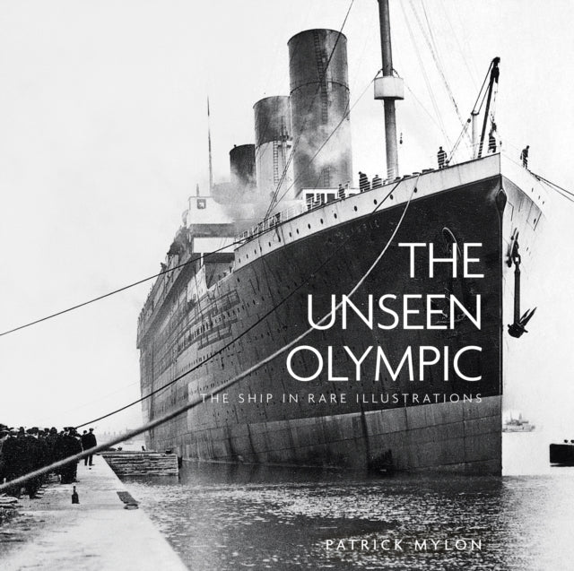 Book cover of: Unseen Olympic. By: Patrick Mylon