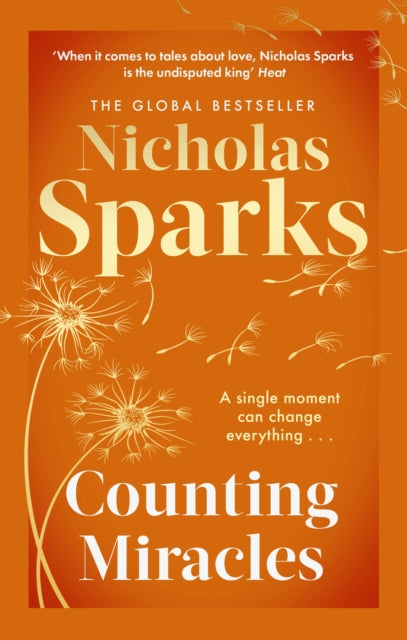 Counting Miracles, the brand-new heart-breaking yet uplifting novel from the author of global bestseller, THE NOTEBOOK 9780751585575 Nicholas Sparks