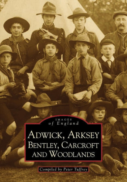 Book cover of: Adwick, Arksey and Bentley. By: Peter Tuffrey