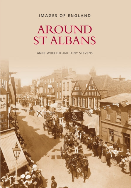 Book cover of: Around St Albans. By: Ann Wheeler