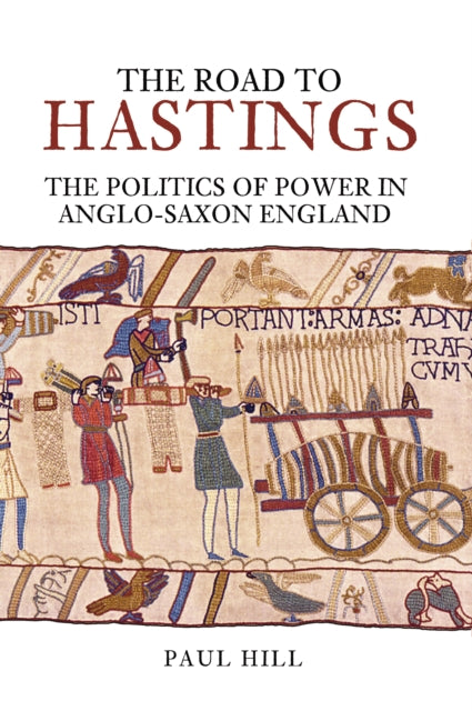 Book cover of: Road to Hastings. By: Paul Hill