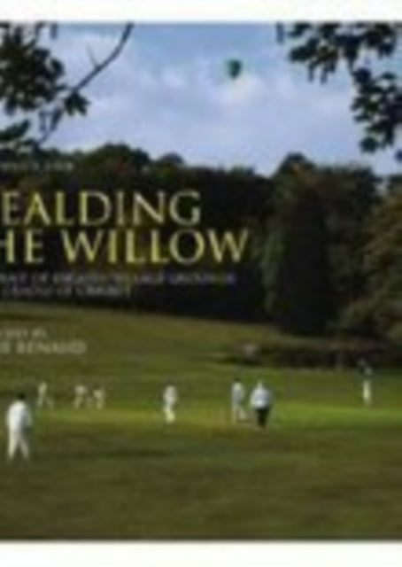 Book cover of: Wealding the Willow. By: Robin Whitcombe