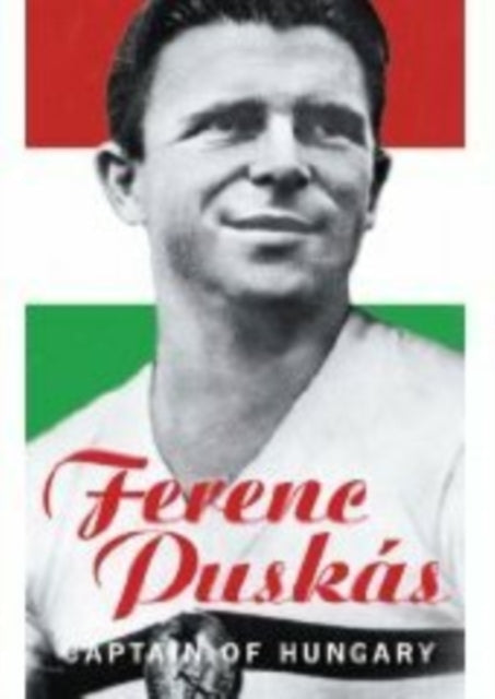 Book cover of: Ferenc Puskas