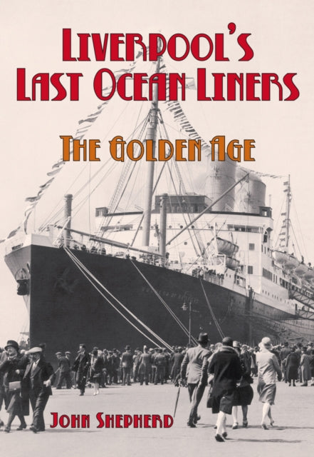 Book cover of: Liverpool's Last Ocean Liners
