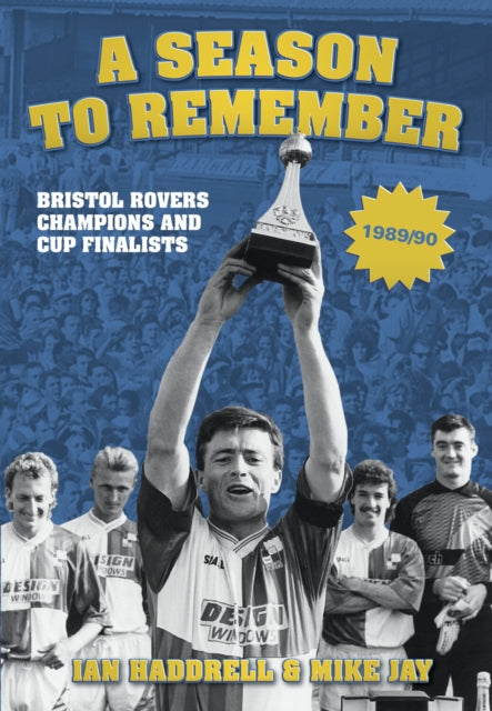 Book cover of: Season to Remember 1989/90. By: Ian Haddrell