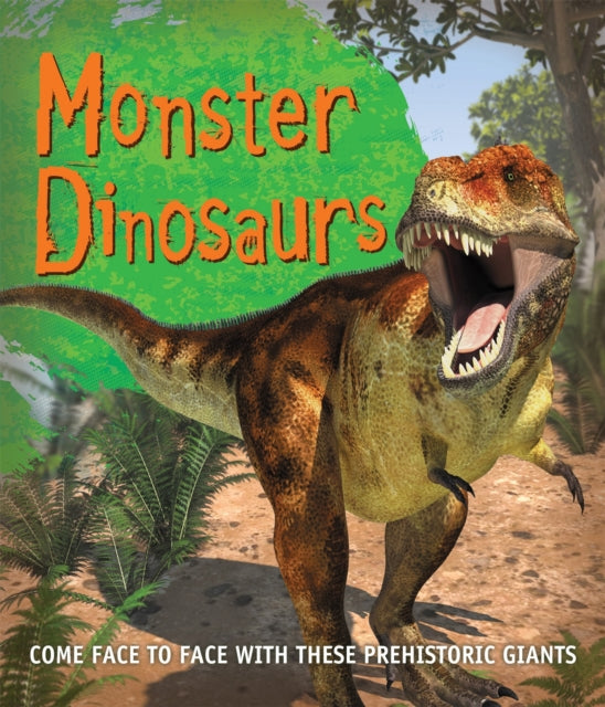 Book cover of: Fast Facts! Monster Dinosaurs. By: Kingfisher