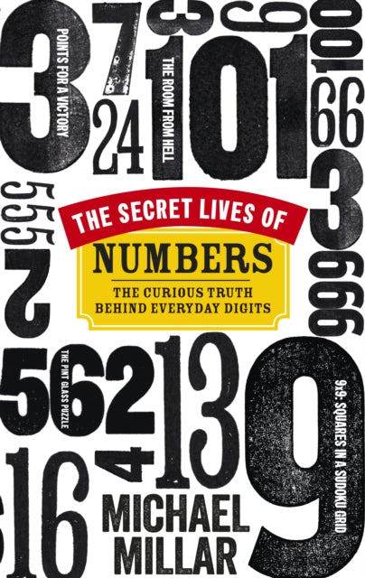 Book cover of: Secret Lives of Numbers. By: Michael Millar