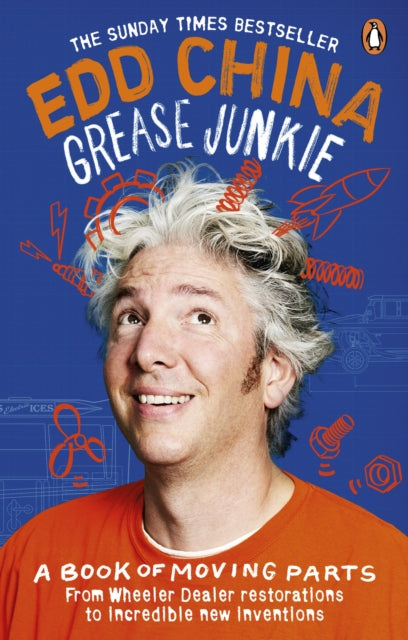 Book cover of: Grease Junkie. By: Edd China