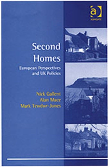 Book cover of: Second Homes. By: Nick Gallent