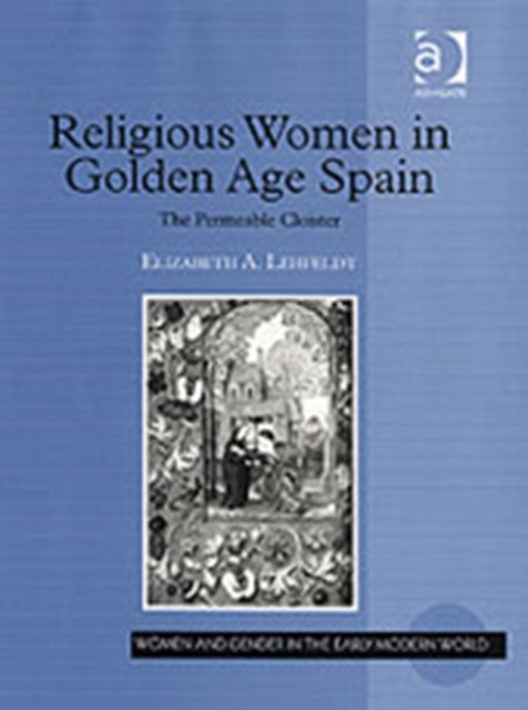 Book cover of: Religious Women in Golden Age Spain