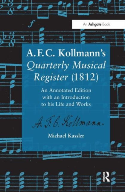 Book cover of: A.F.C. Kollmann's Quarterly Musical Register (1812)