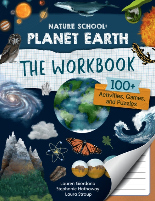 Book cover of: Nature School: Planet Earth: The Workbook. By: Lauren Giordano