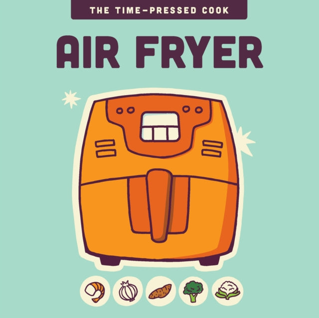 Air Fryer 9780760397435 Editors of the Harvard Common Press