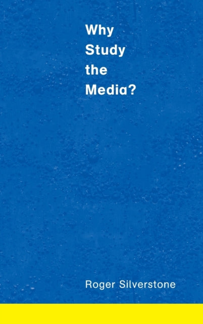 Book cover of: Why Study the Media?