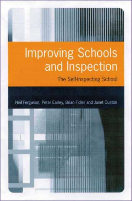 Book cover of: Improving Schools and Inspection. By: Neil Ferguson