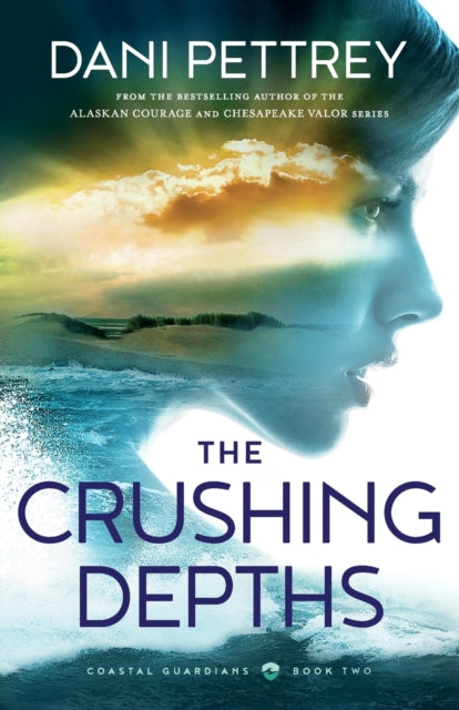 Book cover of: Crushing Depths. By: Dani Pettrey