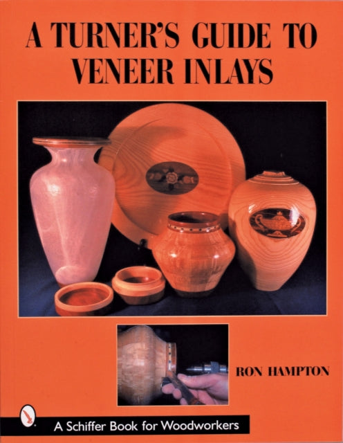 Book cover of: Turner's Guide to Veneer Inlays. By: Ron Hampton