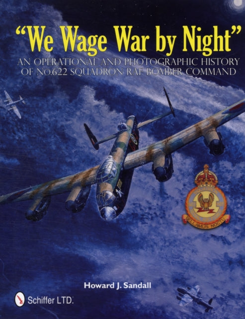 Book cover of: “We Wage War by Night”. By: Howard J. Sandall