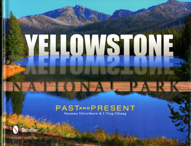 Book cover of: Yellowstone National Park. By: Suzanne Silverthorn