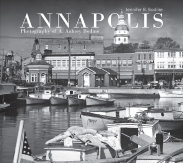 Book cover of: Annapolis. By: Jennifer B. Bodine