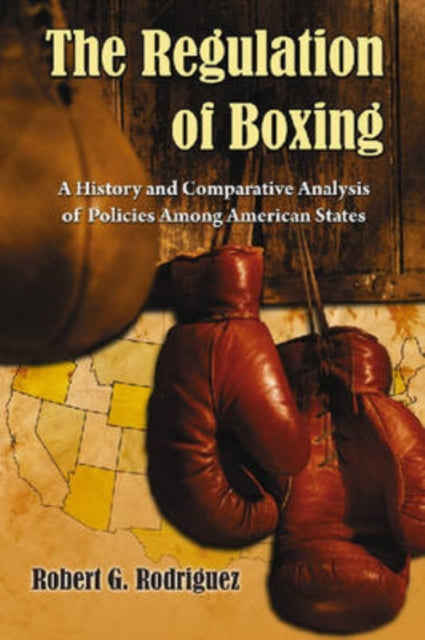 Book cover of: Regulation of Boxing. By: Robert G. Rodriguez