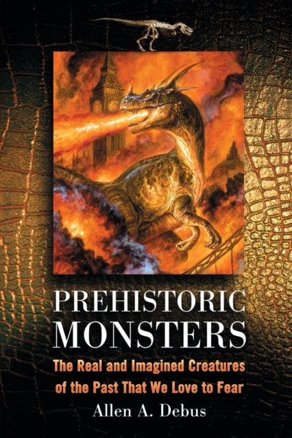 Book cover of: Prehistoric Monsters. By: Allen A. Debus