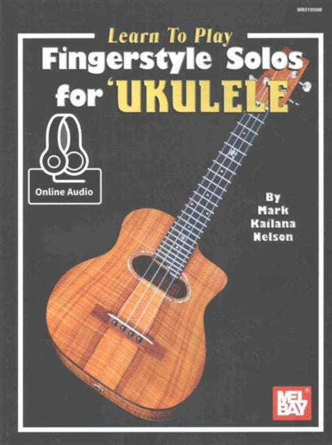Book cover of: Learn To Play Fingerstyle Solos For Ukulele Book