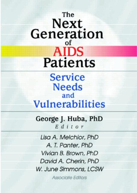 Book cover of: Next Generation of AIDS Patients. By: George J. Huba