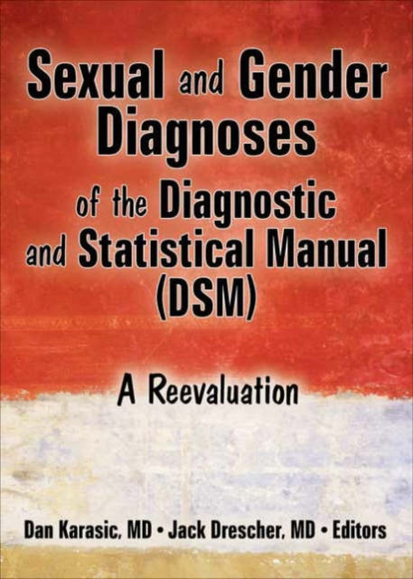 Book cover of: Sexual and Gender Diagnoses of the Diagnostic and Statistical Manual (DSM)