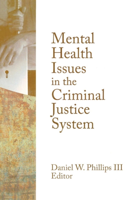 Book cover of: Mental Health Issues in the Criminal Justice System