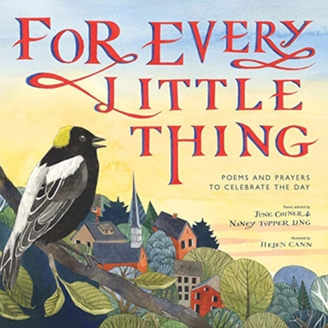 Book cover of: For Every Little Thing. By: June Cotner