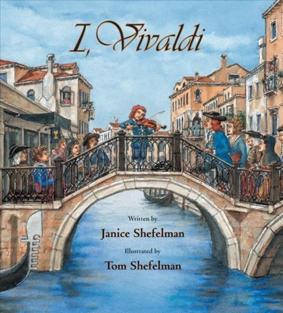 Book cover of: I, Vivaldi. By: Janice Jordan Shefelman