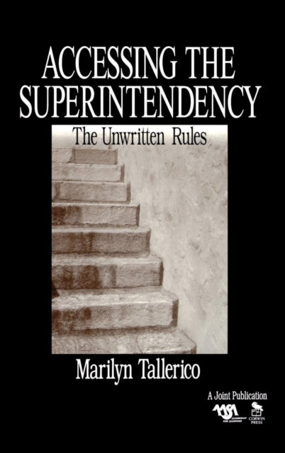 Book cover of: Accessing the Superintendency. By: Marilyn Tallerico