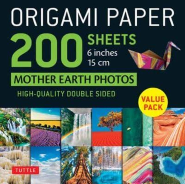 Book cover of: Origami Paper 200 sheets Mother Earth Photos 6" (15 cm). By: Tuttle Tuttle Publishing