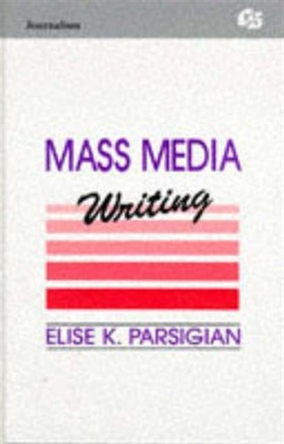 Book cover of: Mass Media Writing