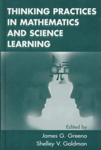 Book cover of: Thinking Practices in Mathematics and Science Learning