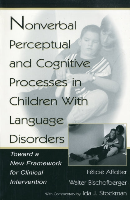 Book cover of: Nonverbal Perceptual and Cognitive Processes in Children With Language Disorders