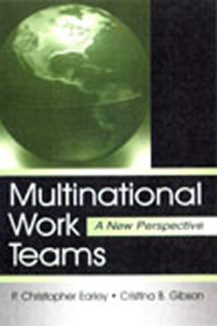 Book cover of: Multinational Work Teams. By: P. Christopher Earley