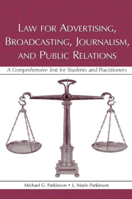 Book cover of: Law for Advertising, Broadcasting, Journalism, and Public Relations