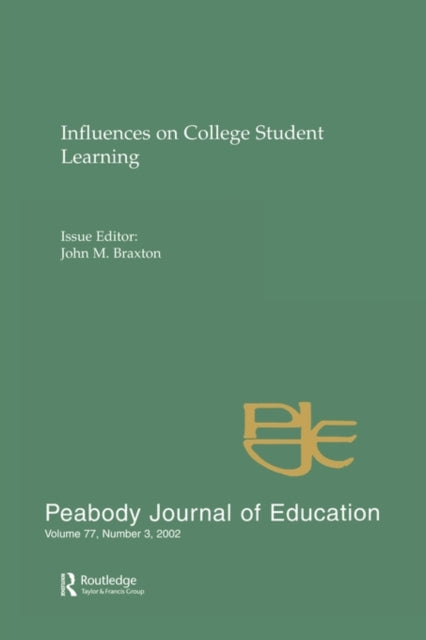 Book cover of: Influences on College Student Learning. By: John M. Braxton
