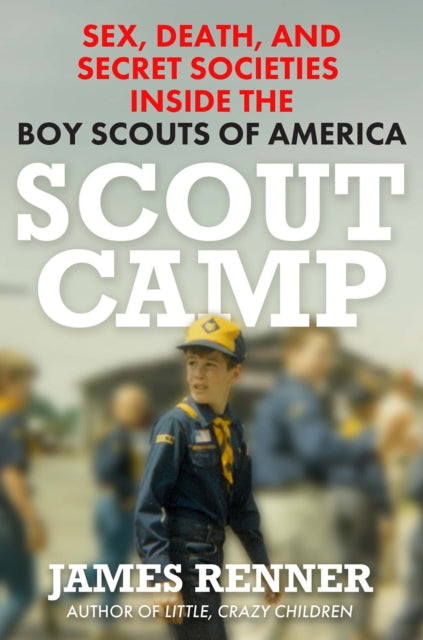 Book cover of: Scout Camp. By: James Renner