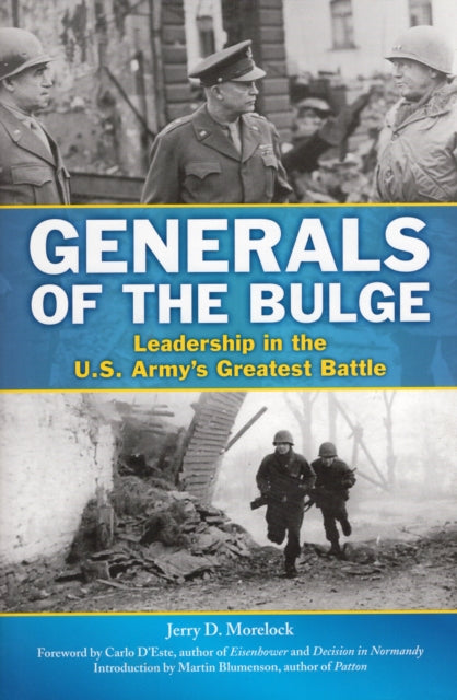 Book cover of: Generals of the Bulge. By: Jerry D. Morelock